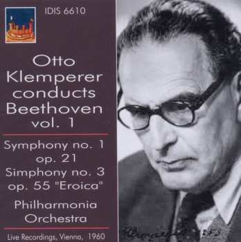 Album Ludwig van Beethoven: Otto Klemperer Conducts Beethoven Vol.1