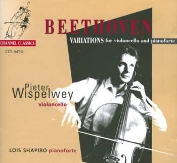 Album Ludwig van Beethoven: Variations For Violoncello And Pianoforte