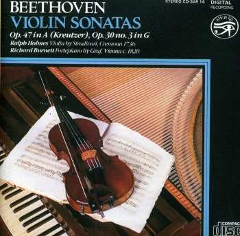 Album Ludwig van Beethoven: Violin Sonatas : Op. 47 in A (Kreutzer), Op. 30 No. 3 in G