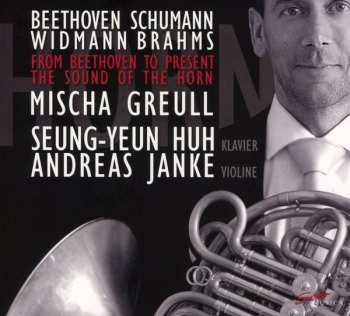 CD Robert Schumann: From Beethoven To Present: The Sound Of The Horn
