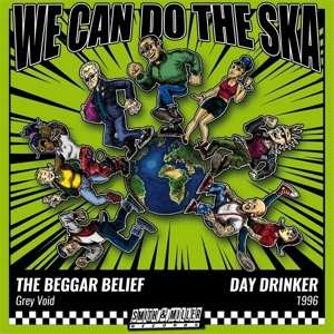 Album Beggar Belief & Day Dr...: 7-we Can Do The Ska 3
