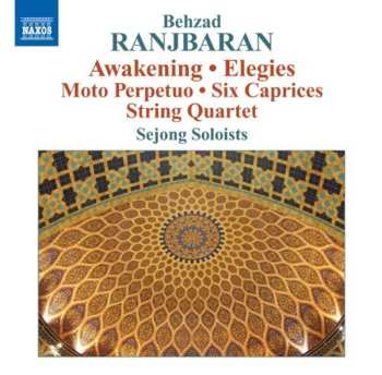 Album Behzad Ranjbaran: Awakening • Elegy