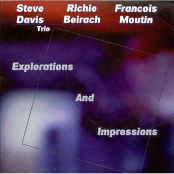 Album Beirach,richie / Moutin,francois / Davis,steve: Exploraitons & Impressions