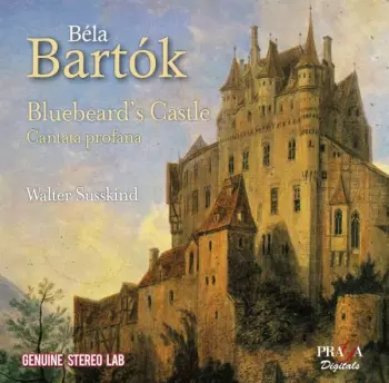 Bluebeard's Castle / Cantata Profana