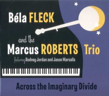 Album Marcus Roberts Trio: Across The Imaginary Divide
