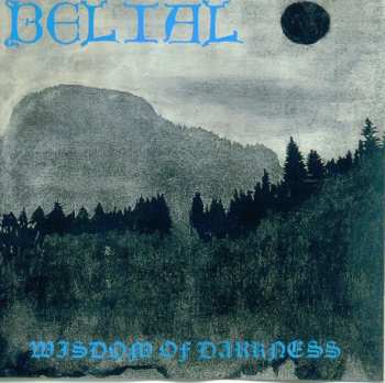 Album Belial: Wisdom Of Darkness