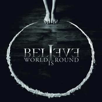 CD Believe: World Is Round