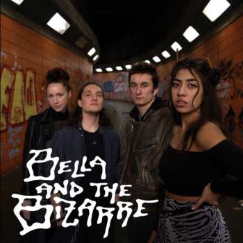 Album Bella & The Bizarre: Bella & the Bizarre
