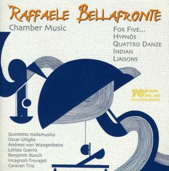 Album Bellafronte / Salcito / D'orazio / Lepore: Chamber Music: For 5 Liasons Hypnos