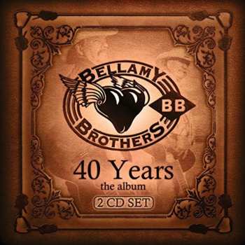 Album Bellamy Brothers: 40 Years 