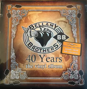 Bellamy Brothers: 40 Years