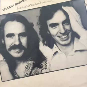 Bellamy Brothers: Featuring "Let Your Love Flow" (And Others)