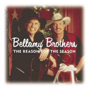 Album Bellamy Brothers: The Reason For The Season