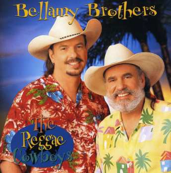 CD Bellamy Brothers: The Reggae Cowboys