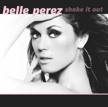 Album Belle Perez: Shake It Out