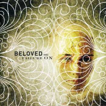 Album Beloved: Failure On