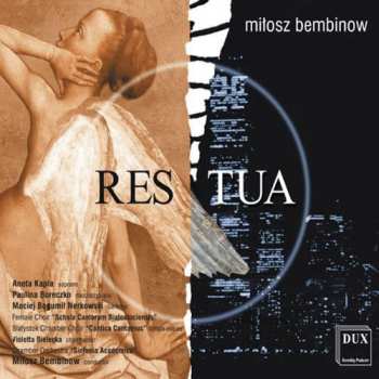 Album Bembinow / Schola Cantorum Bialostociensis: Res Tua: Deliberations Of Love & Hate