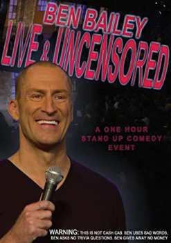Album Ben Bailey: Ben Bailey Live And Uncensored