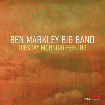 Album Ben Markley Big Band: Tuesday Morning Feeling