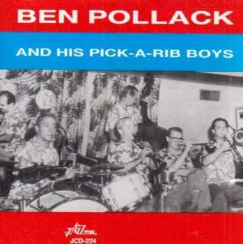 CD Ben Pollack and His Pick-A-Rib Boys: Ben Pollack And His Pick-A-Rib Boys