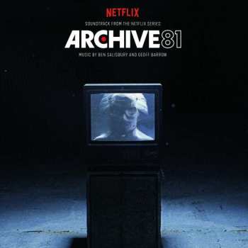 LP Ben Salisbury: Archive 81 (Soundtrack From The Netflix Series)