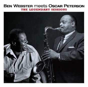 Album Oscar Peterson: Ben Webster Meets Oscar Peterson: The Legendary Sessions