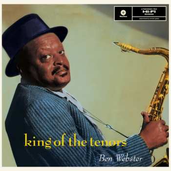 Album Ben Webster: King Of The Tenors + The Soul Of Ben Webster