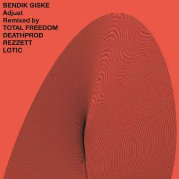 Bendik Giske: Adjust EP