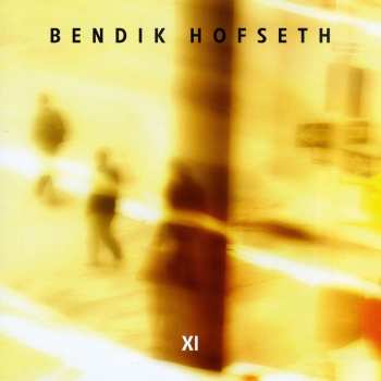 Album Bendik Hofseth: XI