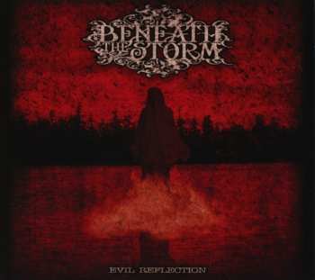 Album Beneath The Storm: Evil Reflection