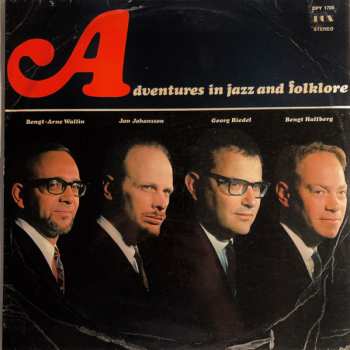 Album Bengt Hallberg: Adventures In Jazz And Folklore