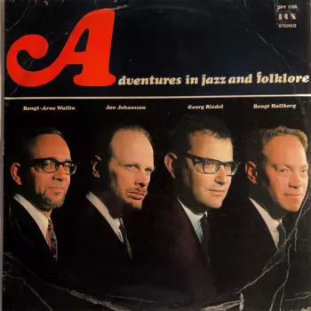 Bengt Hallberg: Adventures In Jazz And Folklore
