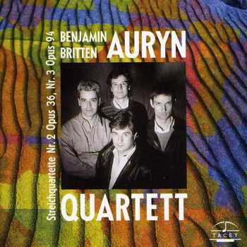 Album Benjamin Britten: Streichquartette Nr. 2 Opus 36, Nr. 3 Opus 94