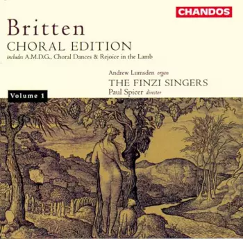 Benjamin Britten: Choral Edition, Volume 1