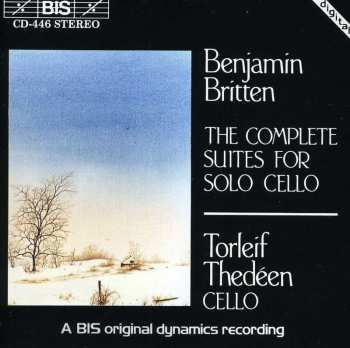 Album Benjamin Britten: The Complete Suites For Cello