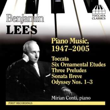Album Benjamin Lees: Piano Music 1947-2005