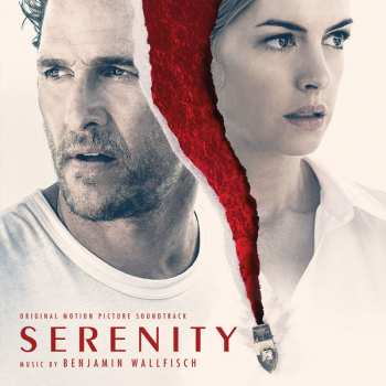 Album Benjamin Wallfisch: Serenity (Original Motion Picture Soundtrack)
