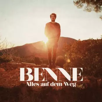 Benne: Alles Auf Dem Weg