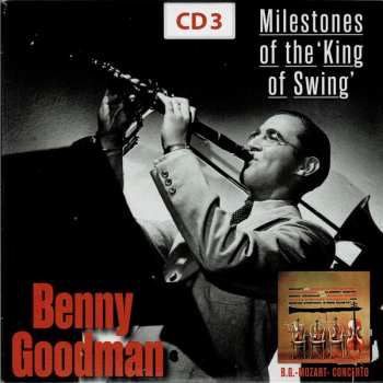 10CD/Dobozkészlet Benny Goodman: Milestones Of The "King Of Swing"