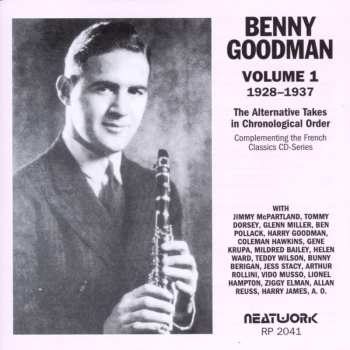 Album Benny Goodman: Volume 1 1928-1937 The Alternative Takes In Chronological Order