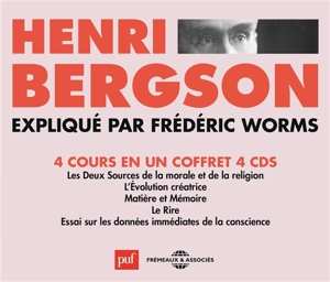 Album Bergson / Worms: Henri Bergson Explique