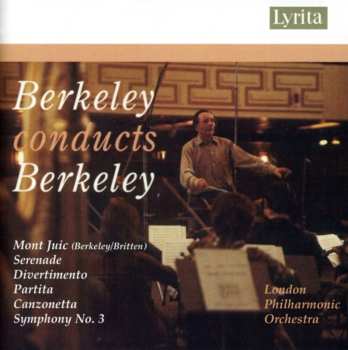 Album Lennox Berkeley: Berkeley Conducts Berkeley