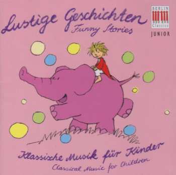 Album Berlin Classics Junior: Funny Stories / Various: Berlin Classics Junior: Funny Stories