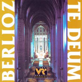 Album Hector Berlioz: Te Deum