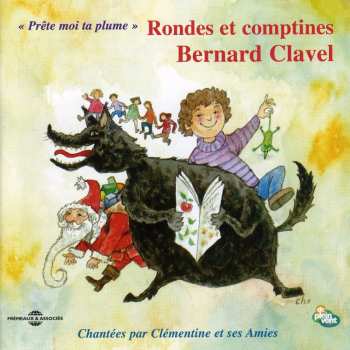 Album Bernard Clavel: Rondes Et Comptines
