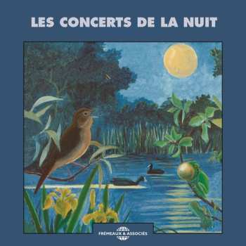 Album Bernard Fort: Les Concerts De La Nuit