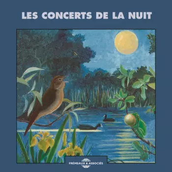 Bernard Fort: Les Concerts De La Nuit