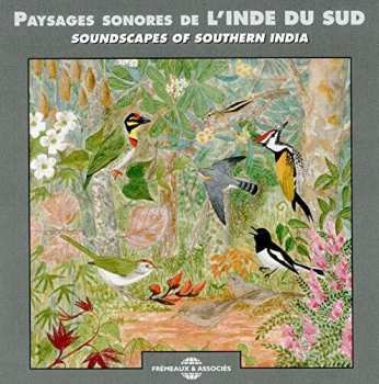 Album Bernard Fort: Paysages Sonores De L'Inde Du Sud [Soundscapes Of Southern India]