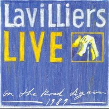 Album Bernard Lavilliers: Live - On The Road Again 1989