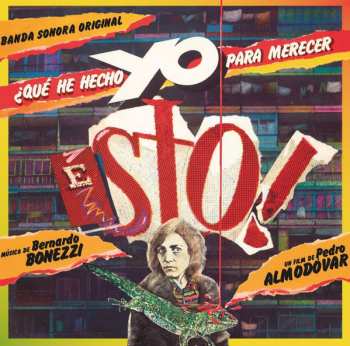 CD Bernardo Bonezzi: ¿Qué He Hecho Yo Para Merecer Esto! (Banda Sonora Original)